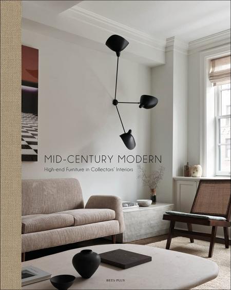 книга Мід-Century Modern: High-End Furniture in Collectors' Interiors, автор: Wim Pauwel