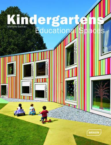 обложка книги Kindergartens - Educational Spaces книга Kindergartens - Educational Spaces, автор: Michelle Galindo