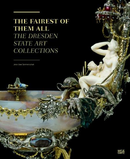 обложка книги The Fairest of Them All. The Dresden State Art Collections книга The Fairest of Them All. The Dresden State Art Collections, автор: Jens-Uwe Sommerschuh