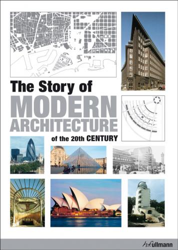 книга The Story of Modern Architecture, автор: Jurgen Tietz