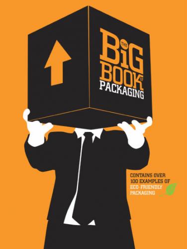 обложка книги The Big Book of Packaging книга The Big Book of Packaging, автор: