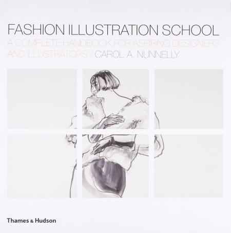 обложка книги Fashion Illustration School: A Complete Handbook for Aspiring Designers and Illustrators книга Fashion Illustration School: A Complete Handbook for Aspiring Designers and Illustrators, автор: Carol A. Nunnelly