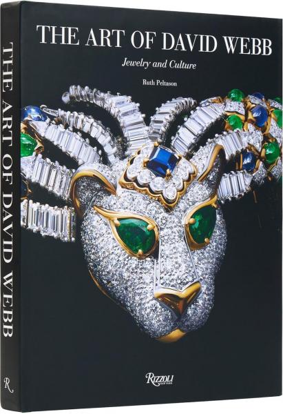 книга The Art of David Webb: Jewelry and Culture, автор: Author Ruth Peltason, Photographs by Ilan Rubin