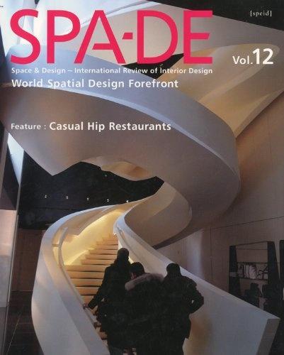 обложка книги SPA-DE 12: Space and Design - Casual Hip Restaurants книга SPA-DE 12: Space and Design - Casual Hip Restaurants, автор: