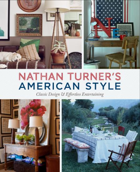 обложка книги Nathan Turner's American Style: Classic Design and Effortless Entertaining книга Nathan Turner's American Style: Classic Design and Effortless Entertaining, автор: Nathan Turner