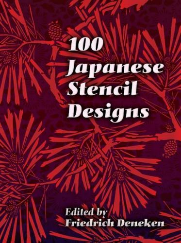книга 100 Japanese Stencil Designs, автор: Friedrich Deneken
