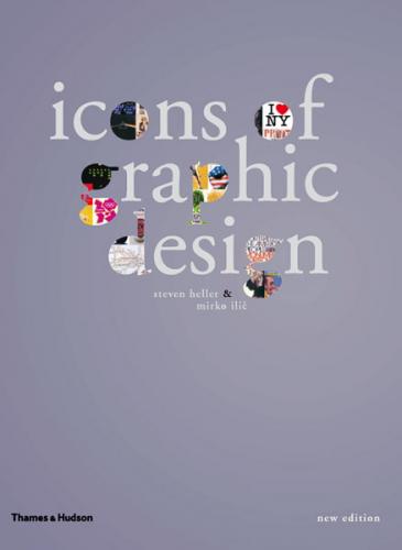 обложка книги Icons of Graphic Design книга Icons of Graphic Design, автор: Steven Heller, Mirko Illic