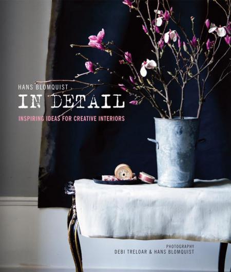 обложка книги Hans Blomquist In Detail: Inspiring Ideas for Creative Interiors книга Hans Blomquist In Detail: Inspiring Ideas for Creative Interiors, автор: Hans Blomquist