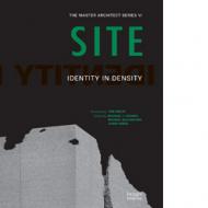 SITE: Identity in Density (The Master Architect Series VI) James N. Wines