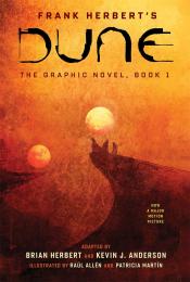 DUNE: The Graphic Novel, Book 1: Dune, автор: Frank Herbert, Brian Herbert, Kevin J. Anderson