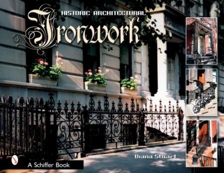 обложка книги Historic Architectural Ironwork книга Historic Architectural Ironwork, автор: Diana Stuart