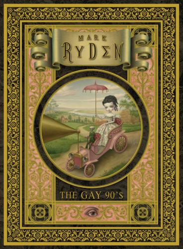 обложка книги The Gay 90's: A Portfolio: 24 Plates книга The Gay 90's: A Portfolio: 24 Plates, автор: Mark Ryden
