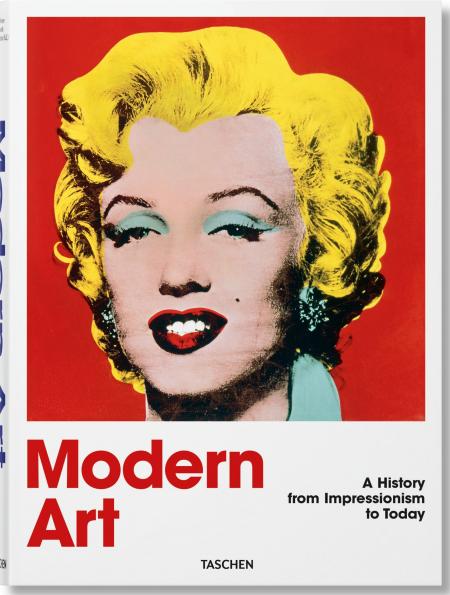 книга Modern Art. A History from Impressionism to Today, автор: Hans Werner Holzwarth