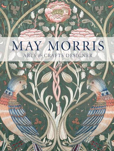 обложка книги May Morris: Arts & Crafts Designer книга May Morris: Arts & Crafts Designer, автор: Anna Mason, Jan Marsh, Jenny Lister, Rowan Bain