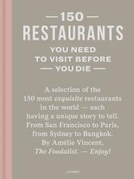 150 Restaurants You Need to Visit Before You Die Amélie Vincent