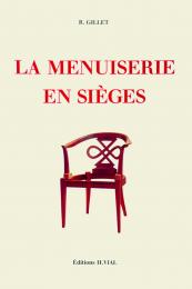 La menuiserie en sieges, книга издательства: Vial La menuiserie en sieges, автор: R. Gillet