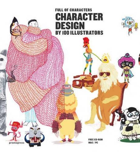 обложка книги Full of Characters: Character Design by 100 Illustrators книга Full of Characters: Character Design by 100 Illustrators, автор: Inma Alavedra