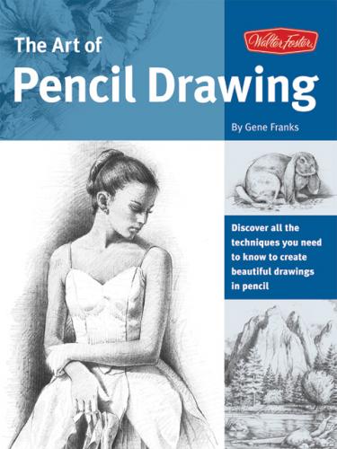 обложка книги Art of Pencil Drawing книга Art of Pencil Drawing, автор: Gene Franks