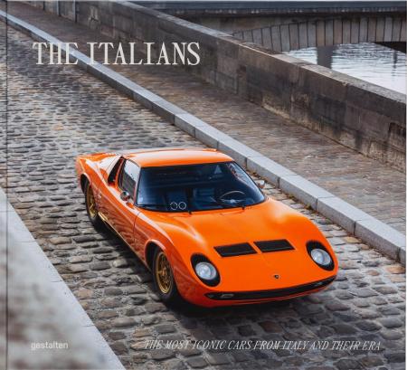 книга Beautiful Machines: The Italians - The Most Iconic Cars from Italy and Their Era, автор: Gestalten