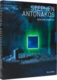 Stephen Antonakos: Neon and Geometry David Ebony