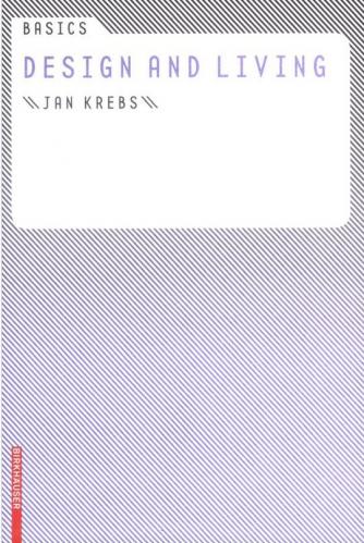 книга Basics Design and Living, автор: Jan Krebs