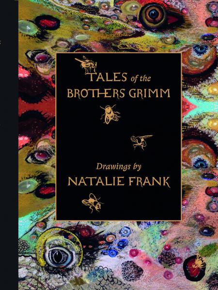 обложка книги Tales Of The Brothers Grimm книга Tales Of The Brothers Grimm, автор: Natalie Frank