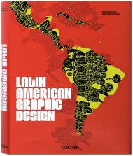 Latin American Graphic Design Julius Wiedemann (Editor), Felipe Taborda (Editor)