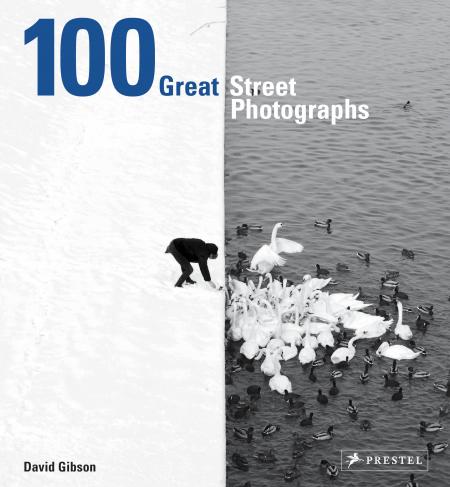 обложка книги 100 Great Street Photographs книга 100 Great Street Photographs, автор: David Gibson