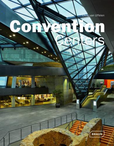 обложка книги Convention Centers книга Convention Centers, автор: Chris van Uffelen