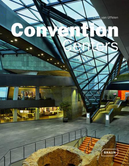 книга Convention Centers, автор: Chris van Uffelen