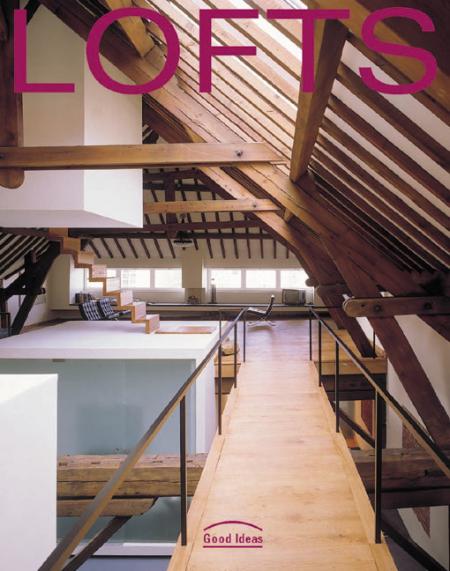 книга Lofts: Good Ideas, автор: Aurora Cuito