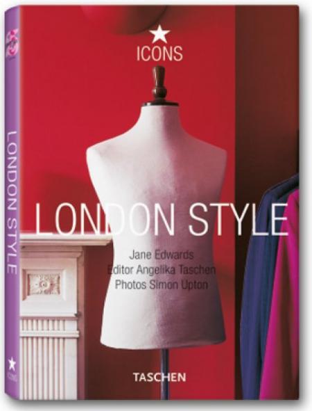 обложка книги London Style (Taschen 25th Anniversary Series) книга London Style (Taschen 25th Anniversary Series), автор: Jane Edwards