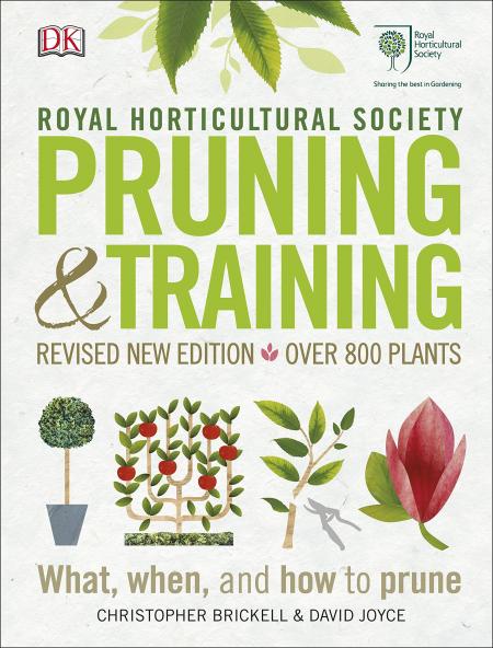 книга RHS Pruning and Training: Revised New Edition; Over 800 Plants; What, When, and How to Prune, автор: Christopher Brickell, David Joyce