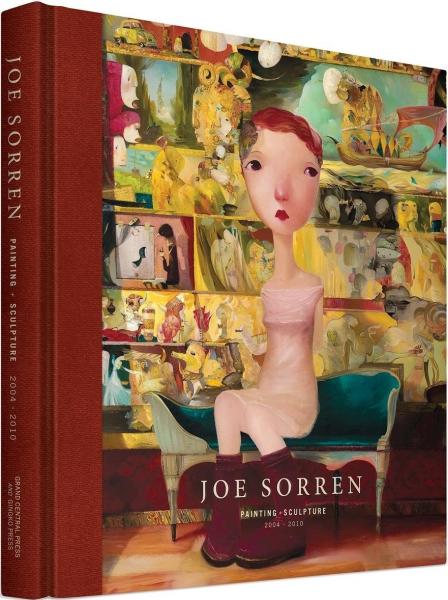 обложка книги Joe Sorren: Catalogue of Painting + Sculpture 2004-2010 книга Joe Sorren: Catalogue of Painting + Sculpture 2004-2010, автор: Joe Sorren