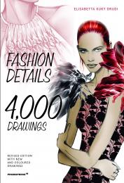 Fashion Details: 4000 Drawings, автор: Elisabetta Kuky Drudi