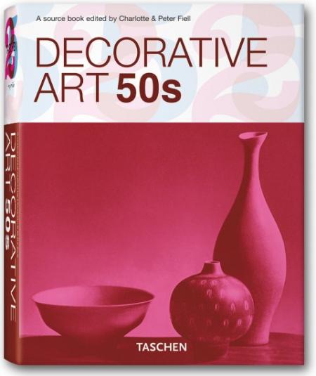 обложка книги Decorative Art 50s книга Decorative Art 50s, автор: Charlotte Fiell