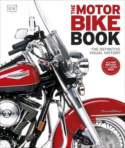 книга The Motorbike Book: The Definitive Visual History, автор: 