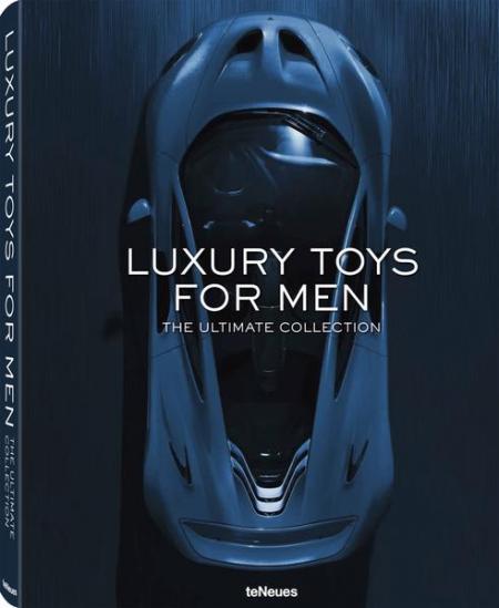 обложка книги Luxury Toys for Men: The Ultimate Collection книга Luxury Toys for Men: The Ultimate Collection, автор: