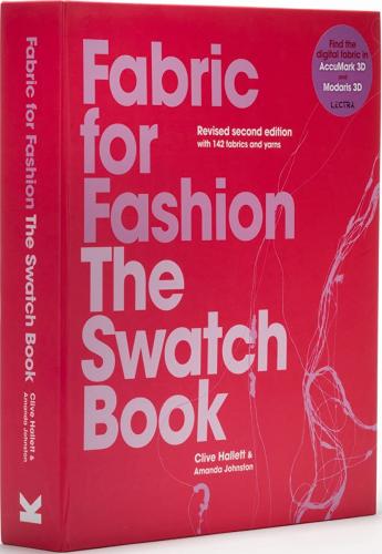 книга Fabric для Fashion: The Swatch Book Revised Second Edition, автор: Clive Hallett, Amanda Johnston