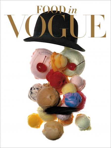 обложка книги Food in Vogue книга Food in Vogue, автор: By Vogue editors