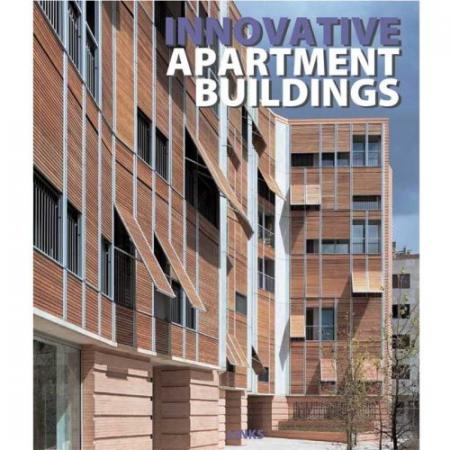обложка книги Innovative Apartment Buildings книга Innovative Apartment Buildings, автор: Charles Broto
