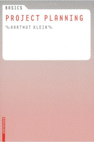 обложка книги Basics Project Planning книга Basics Project Planning, автор: Hartmut Klein