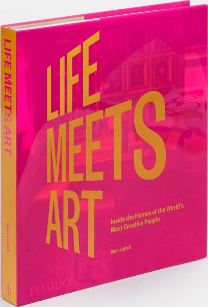 книга Life Meets Art: Всередині Homes of the World's Most Creative People, автор: Sam Lubell