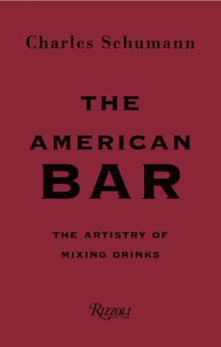 книга The American Bar, автор: Charles Schumann