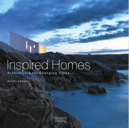 книга Inspired Homes: Architecture for Changing Times - УЦІНКА, автор: Avi Friedman