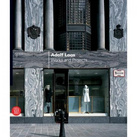обложка книги Adolf Loos: Works and Projects книга Adolf Loos: Works and Projects, автор: Ralf Bock, Philippe Ruault