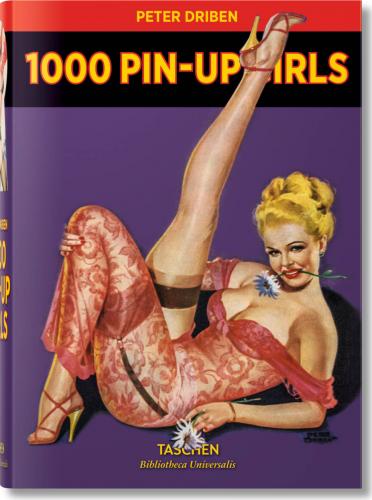 обложка книги 1000 Pin-Up Girls книга 1000 Pin-Up Girls, автор: