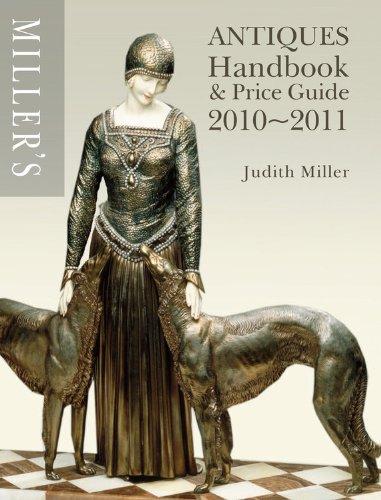 обложка книги Miller's Antiques Handbook and Price Guide 2010-2011 книга Miller's Antiques Handbook and Price Guide 2010-2011, автор: Judith Miller