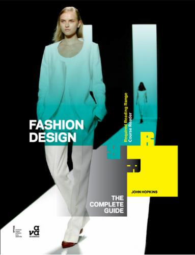 книга Fashion Design: The Complete Guide, автор: John Hopkins