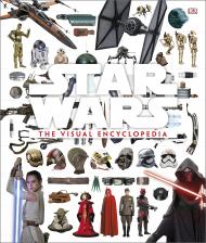 Star Wars The Visual Encyclopedia Cole Horton, Adam Bray, Tricia Barr